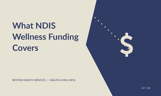 What NDIS Wellness Funding Covers — original editorial illustration